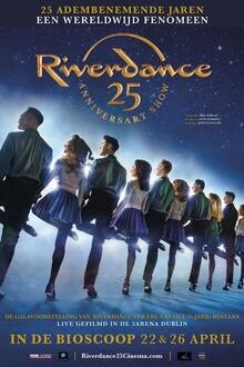 Concert: Riverdance 25th Anniversary Show Filmposter van Concert: Riverdance 25th Anniversary Show
