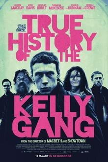 True History of the Kelly Gang Filmposter van True History of the Kelly Gang