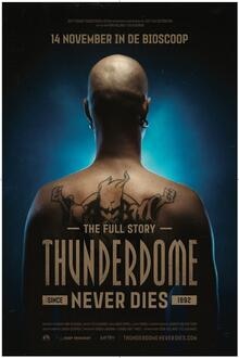 Thunderdome Never Dies Filmposter van Thunderdome Never Dies